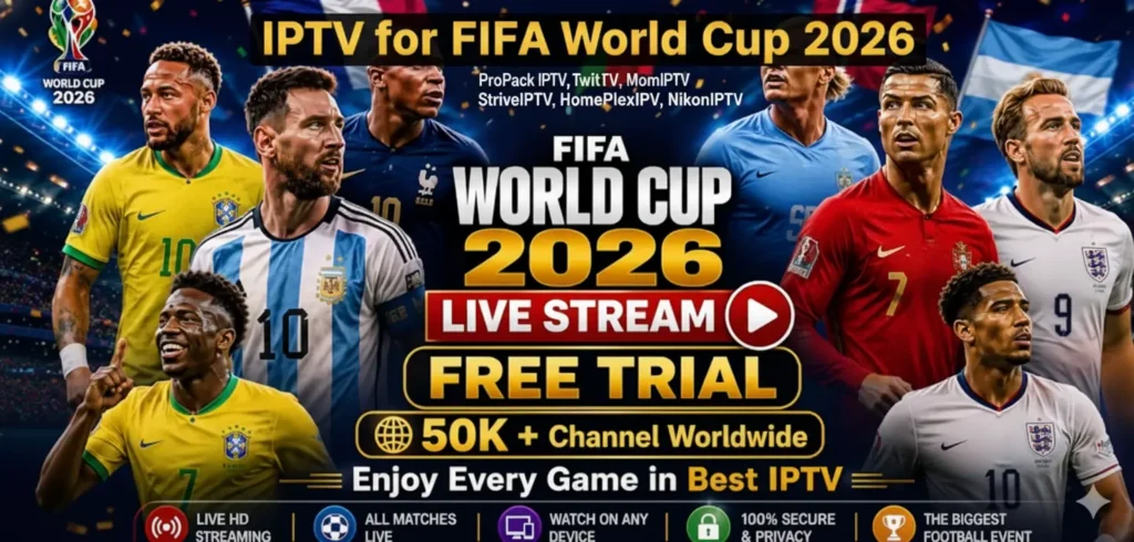 IPTV for FIFA World Cup 2026